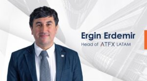 ATFX, 성장과 가치 창출을 위해 LATAM 책임자로 Ergin Erdemir 임명