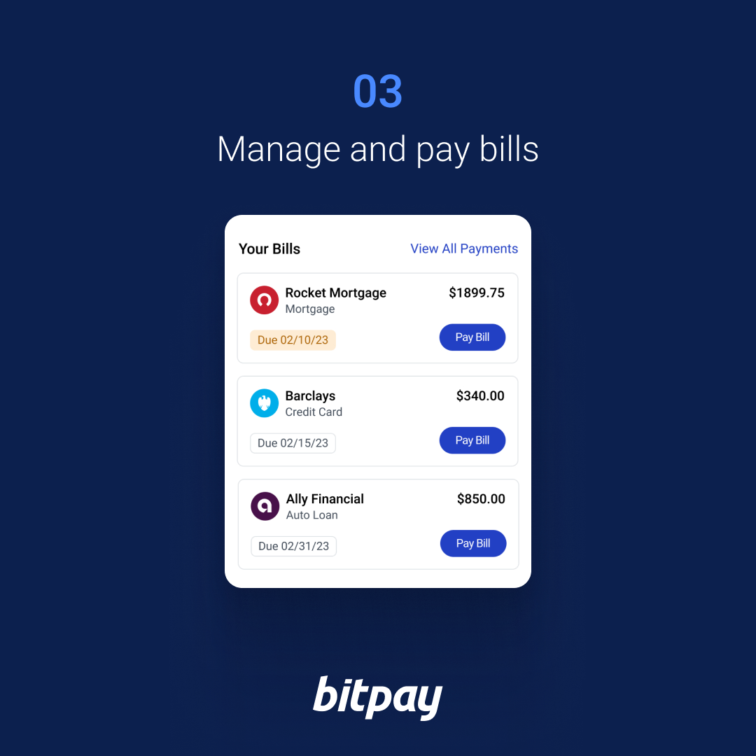 BitPay بل کی ادائیگی مرحلہ 3: بلوں کا انتظام اور ادائیگی کریں۔