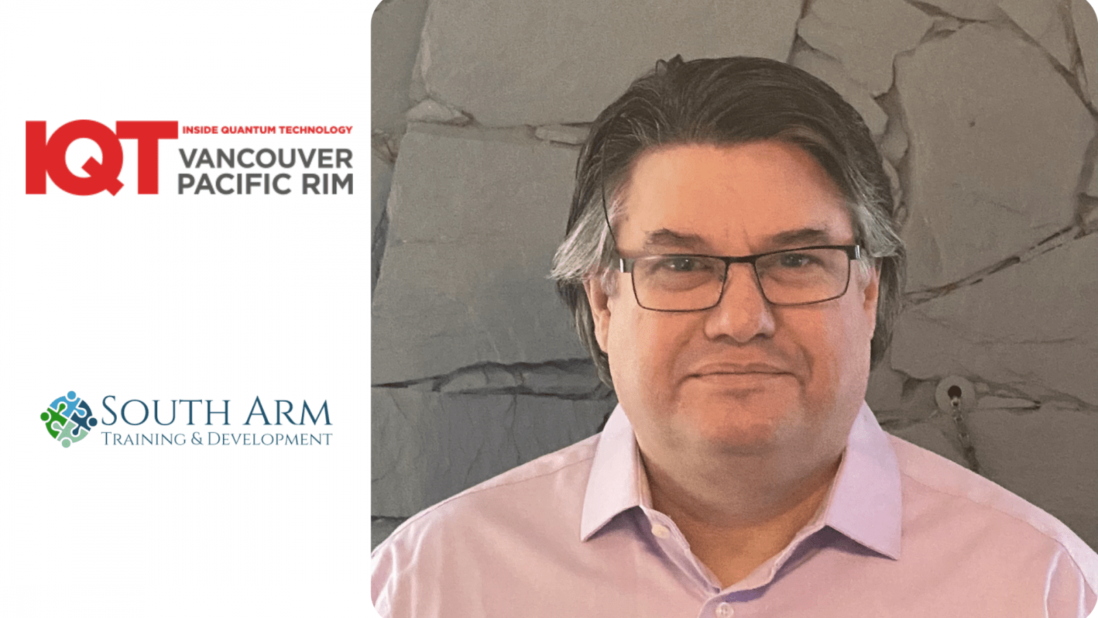 דניס גרין, מנהל ב-South Arm Training and Development Ltd. הוא דובר לשנת 2024 בכנס IQT Vancouver/Pacific Rim