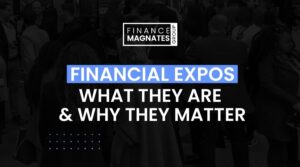 Financial Expos: mitä ne ovat ja miksi niillä on merkitystä