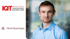 Aktualizacja IQT Vancouver/Pacific Rim: Prezes, dyrektor ds. technicznych i współzałożyciel Nord Quantique, Julien Camirand Lemyre, jest mówcą na rok 2024 - Inside Quantum Technology