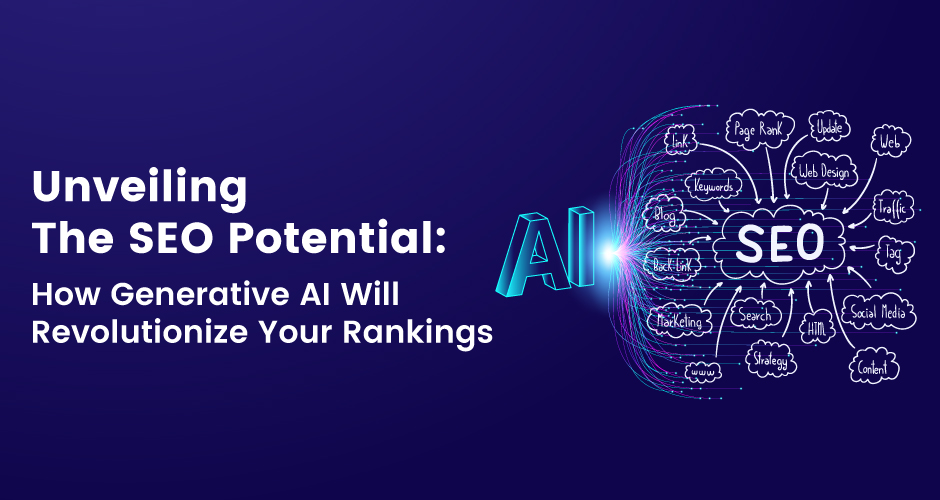 Avslöjar SEO-potentialen: Hur generativ AI kommer att revolutionera din ranking