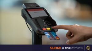 DNA Payments and SUNMI Join Forces to Enhance UK Card Payments