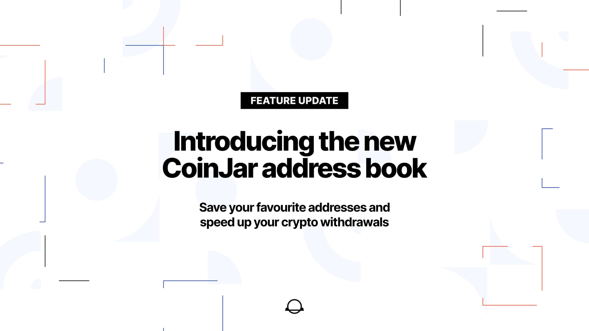 Introducing CoinJar's New Address Book Feature today PlatoBlockchain Data Intelligence. Vertical Search. Ai.