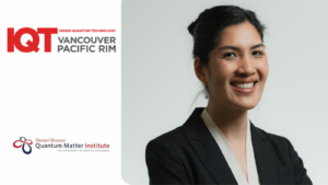 Mise à jour IQT Vancouver/Pacific Rim 2024 : Paola Baca, directrice générale du Stewart Blusson Quantum Matter Institute (QMI), est une conférencière - Inside Quantum Technology