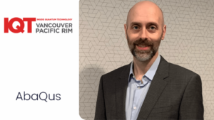 การอัปเดต IQT Vancouver/Pacific Rim: David Isaac ผู้ร่วมก่อตั้งและซีอีโอของ AbaQus เป็นวิทยากรประจำปี 2024 - Inside Quantum Technology