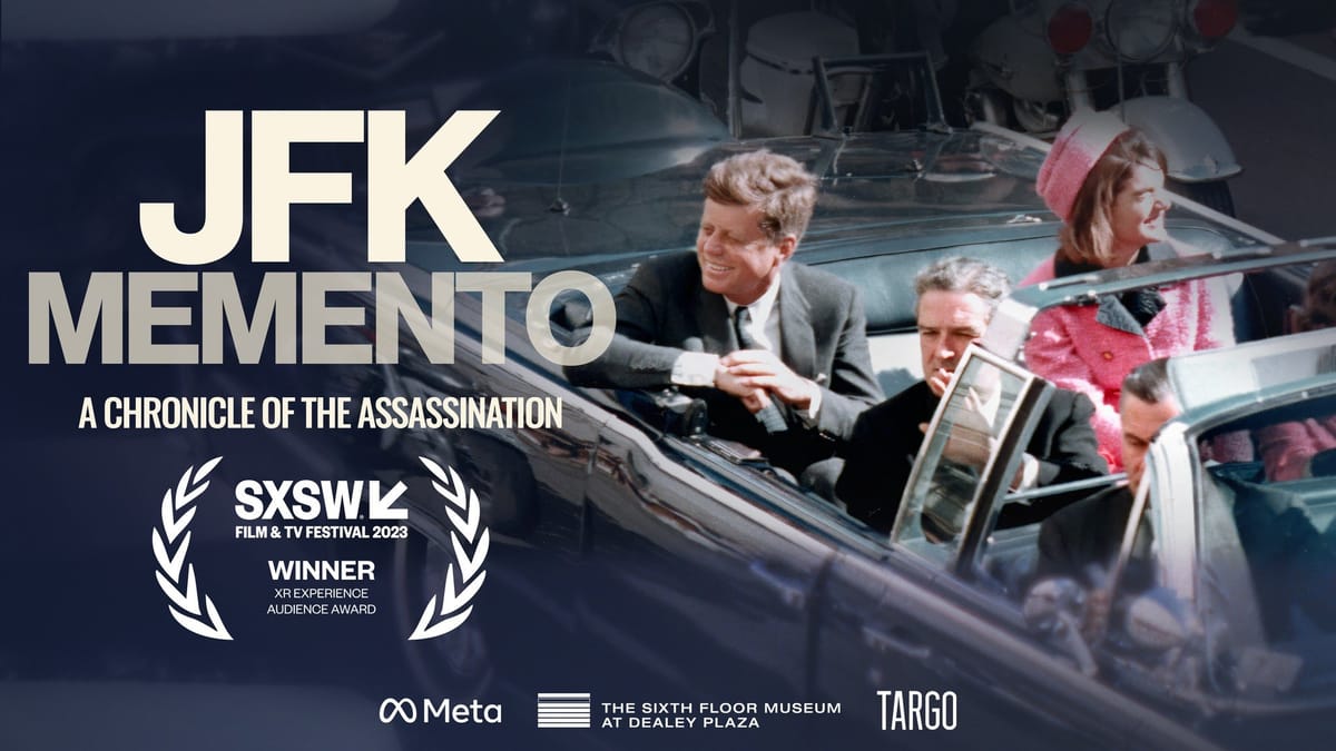 JFK Memento Offers An Intriguing Approach To VR Documentaries different PlatoBlockchain Data Intelligence. Vertical Search. Ai.