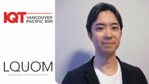 LQUOM CFO Yuya Mochizuki is an IQT Vancouver/Pacific Rim 2024 Conference Speaker - Inside Quantum Technology