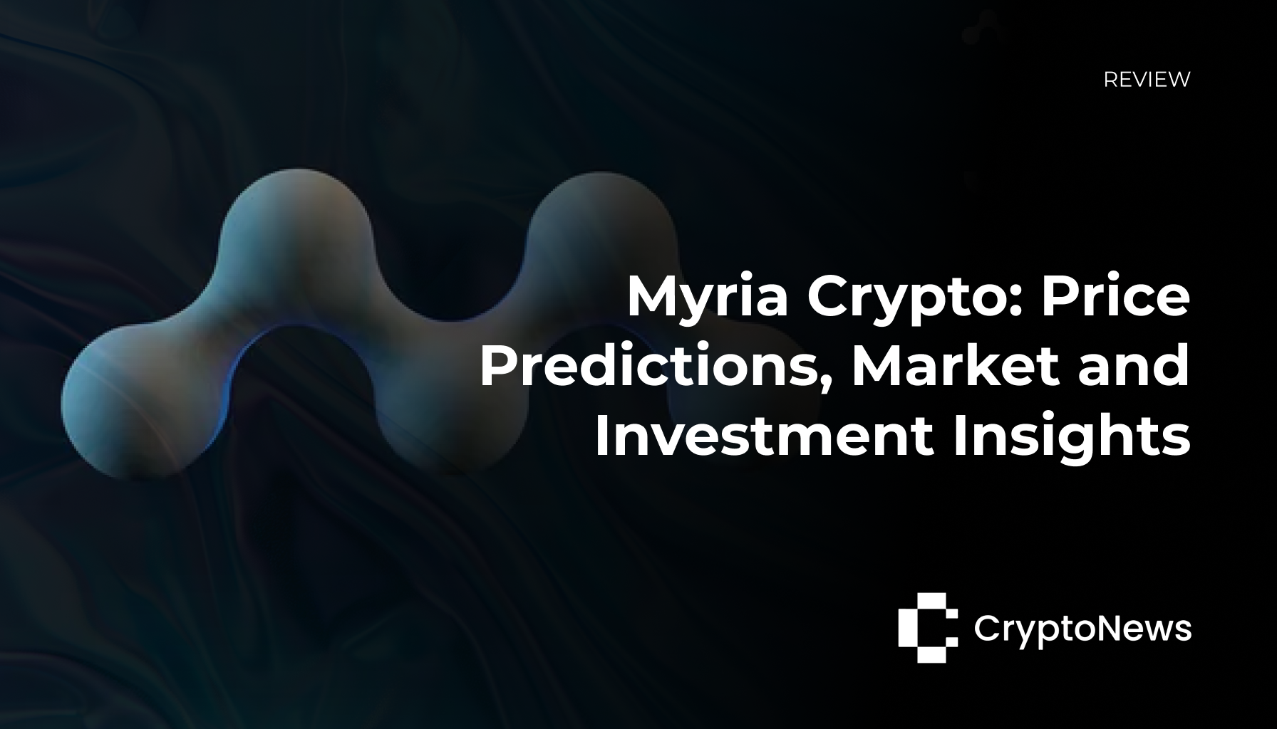 Myria Crypto: Price Predictions, Market and Investment Insights potential PlatoBlockchain Data Intelligence. Vertical Search. Ai.
