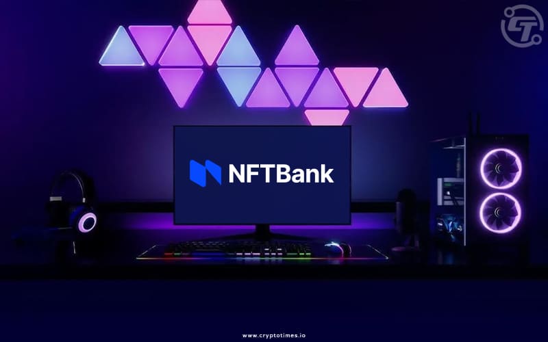NFTBank Launches V2 Upgrade To Enhance NFT & Web3 Game Treasury - CryptoInfoNet minting PlatoBlockchain Data Intelligence. Vertical Search. Ai.