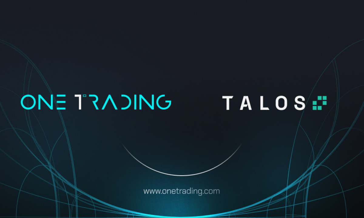 One Trading Extends the Reach of its Institutional Trading Services in Europe Through Integration with Talos - Crypto-News.net focused PlatoBlockchain Data Intelligence. Vertical Search. Ai.