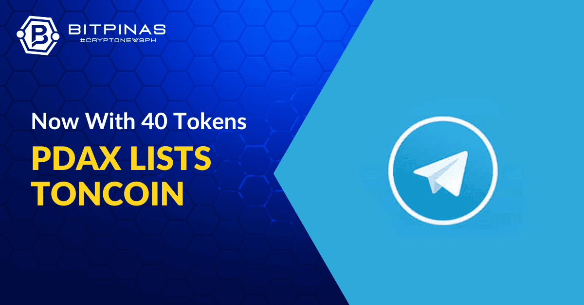 PDAX Adds Toncoin Token, Total Supported Tokens Now at 40 | BitPinas testers PlatoBlockchain Data Intelligence. Vertical Search. Ai.