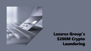 Unveiling the Cryptocurrency Laundering Tactics of the Lazarus Group - Web 3 Africa