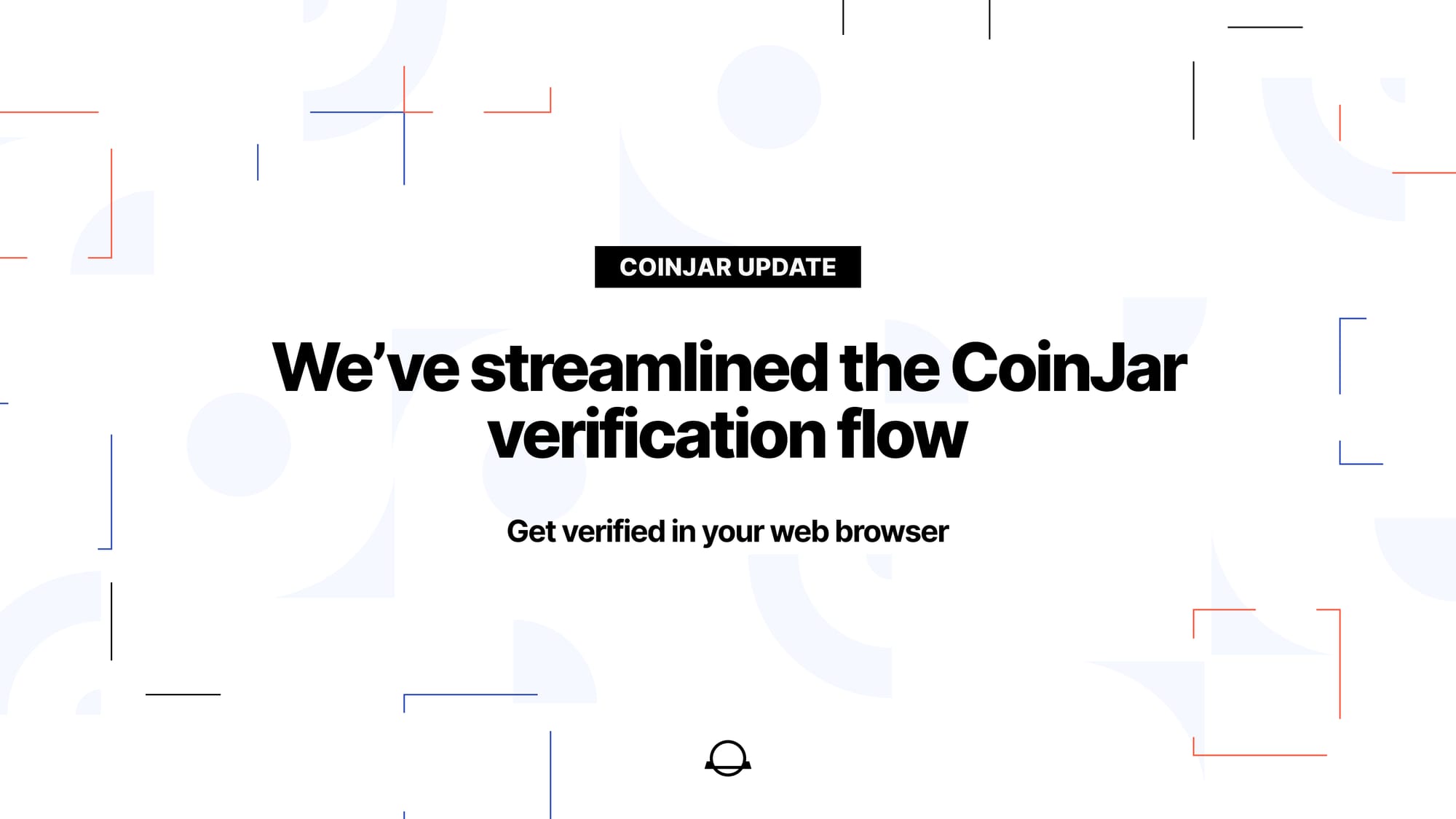You Can Now Verify Your CoinJar Account in a Web Browser http PlatoBlockchain Data Intelligence. Vertical Search. Ai.