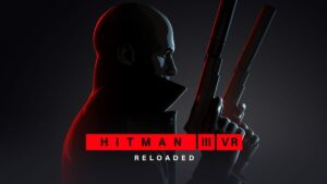 Hitman 3 VR: Reloaded Finds A New Target On Quest 3