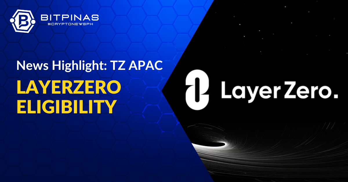 LayerZero Token Airdrop Eligibility: What You Need to Know | BitPinas None PlatoBlockchain Data Intelligence. Vertical Search. Ai.