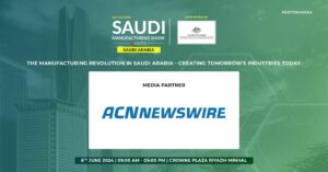 Saudi Manufacturing Show Returns for its 24th Edition, Showcasing Innovation and Growth in the Region