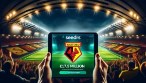 Watford FC Seeks £17.5 Million with 10 Percent Equity Offer on Seedrs