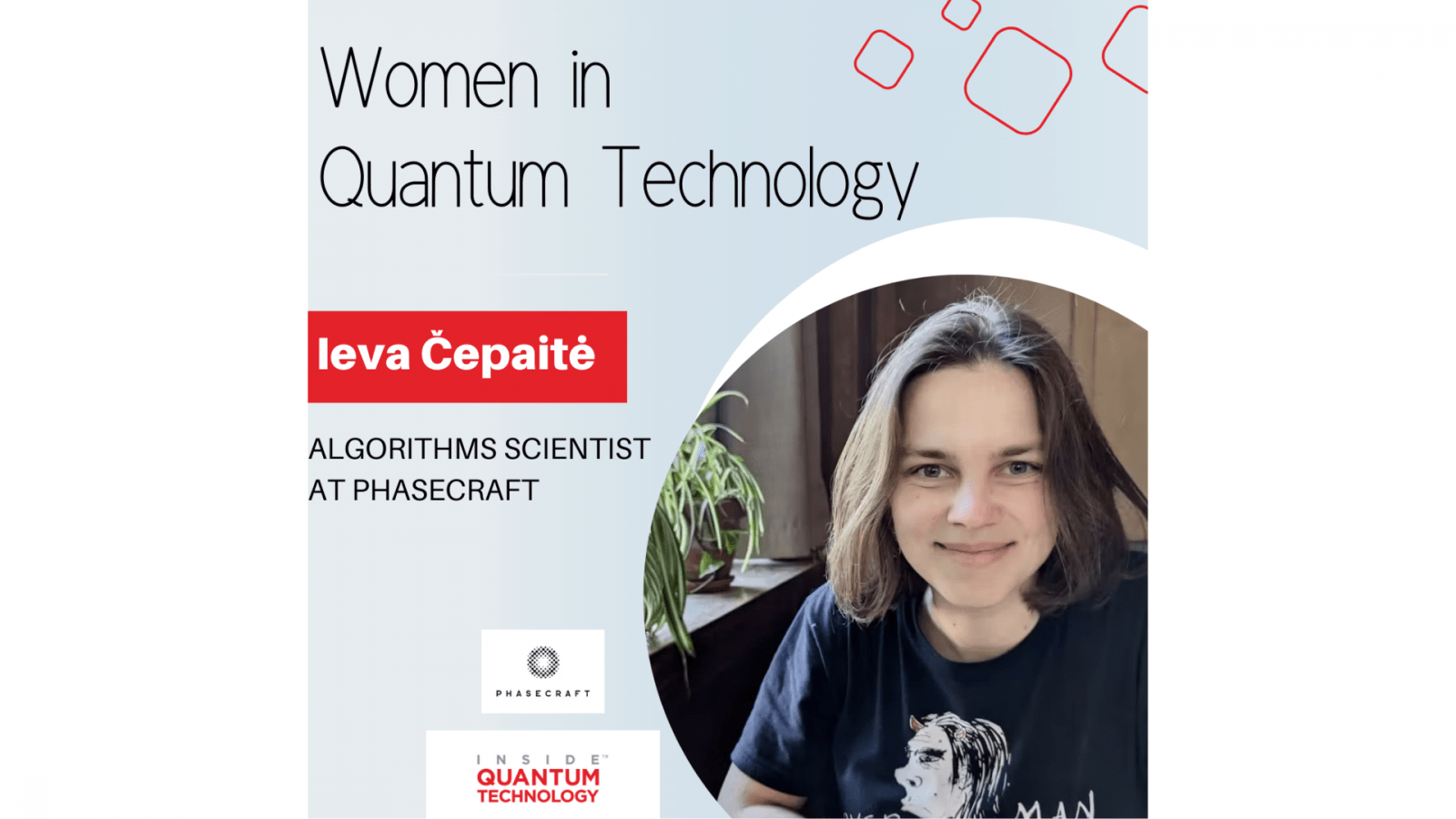 Women of Quantum Technology: Ieva Čepaitė, of Phasecraft - Inside Quantum Technology